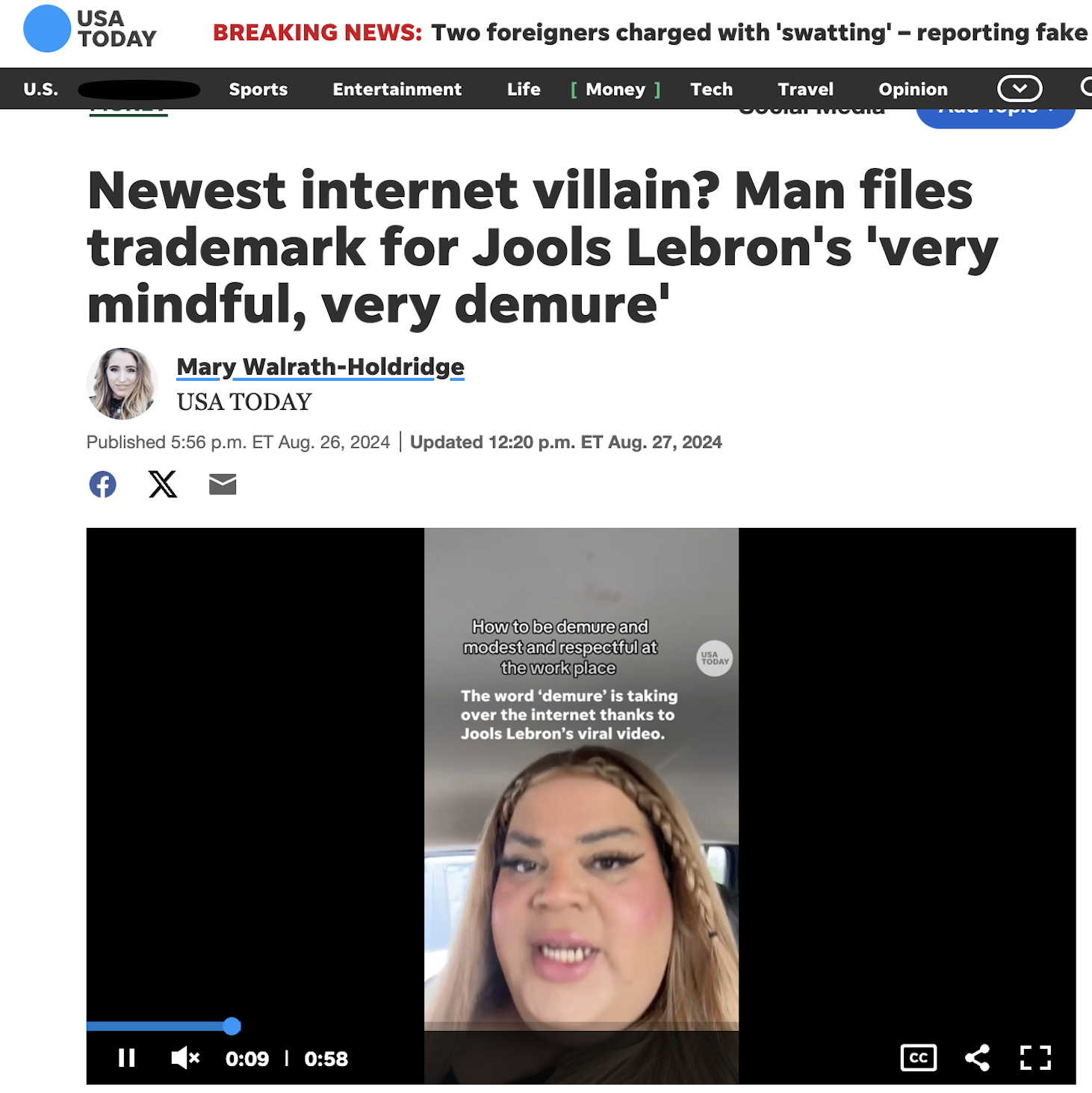 screenshot - U.S. Usa Today Breaking News Two foreigners charged with 'swatting' reporting fake Sports Entertainment Life Money Tech Travel Opinion Newest internet villain? Man files trademark for Jools Lebron's 'very mindful, very demure' Mary WalrathHol